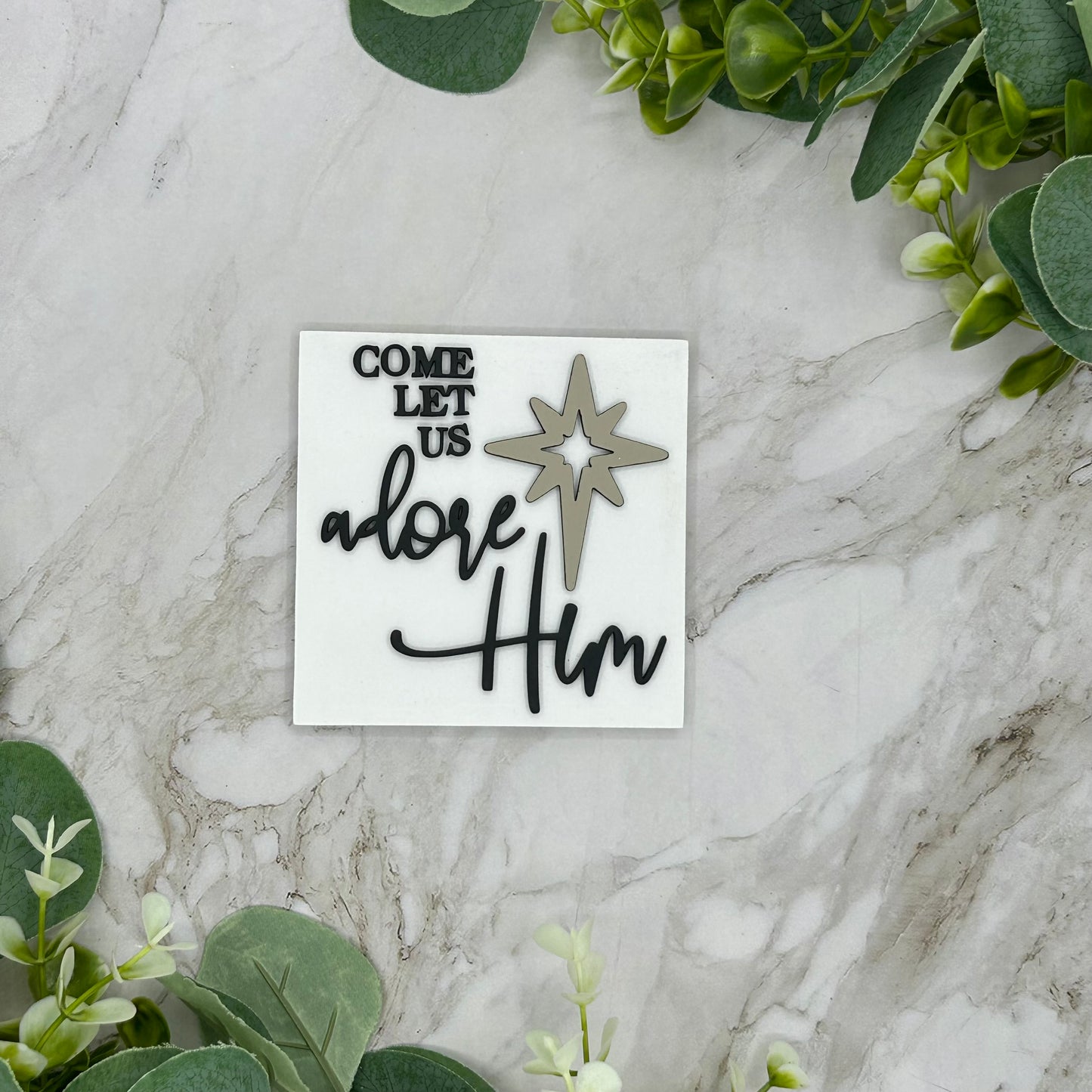 Come let us Adore Him
