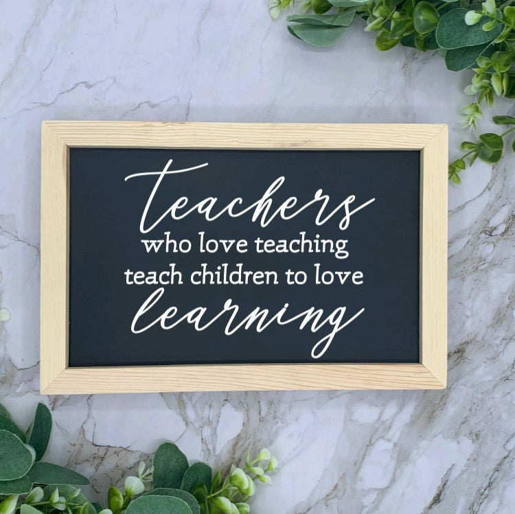 8X12” Framed Teacher Appreciation Sign