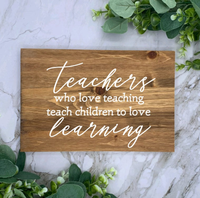 8X12” Wood Base Teacher Appreciation Sign