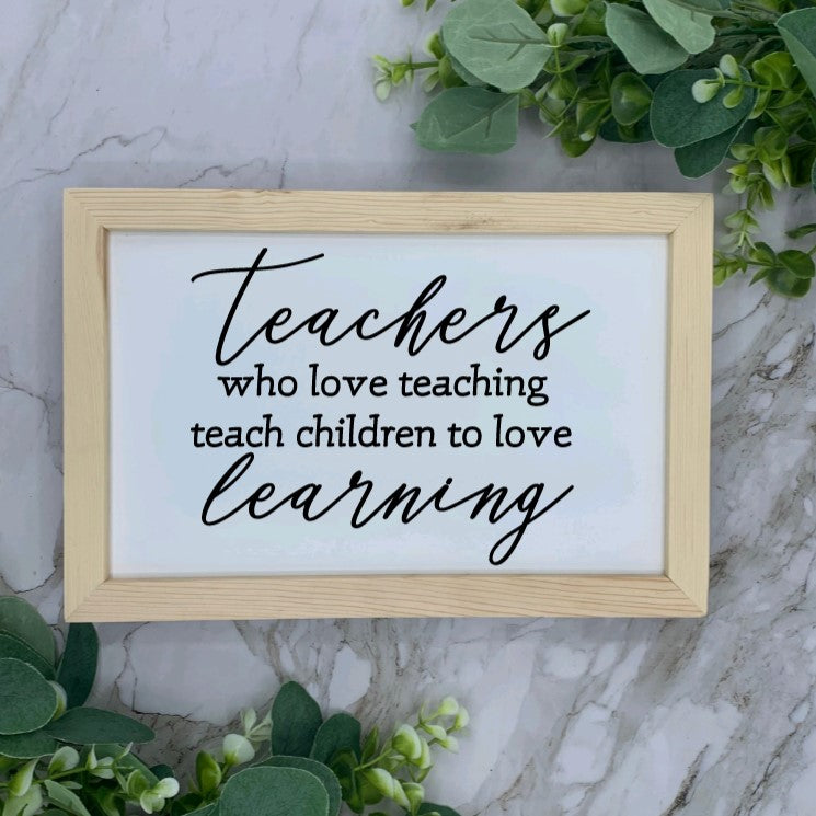 8X12” Framed Teacher Appreciation Sign