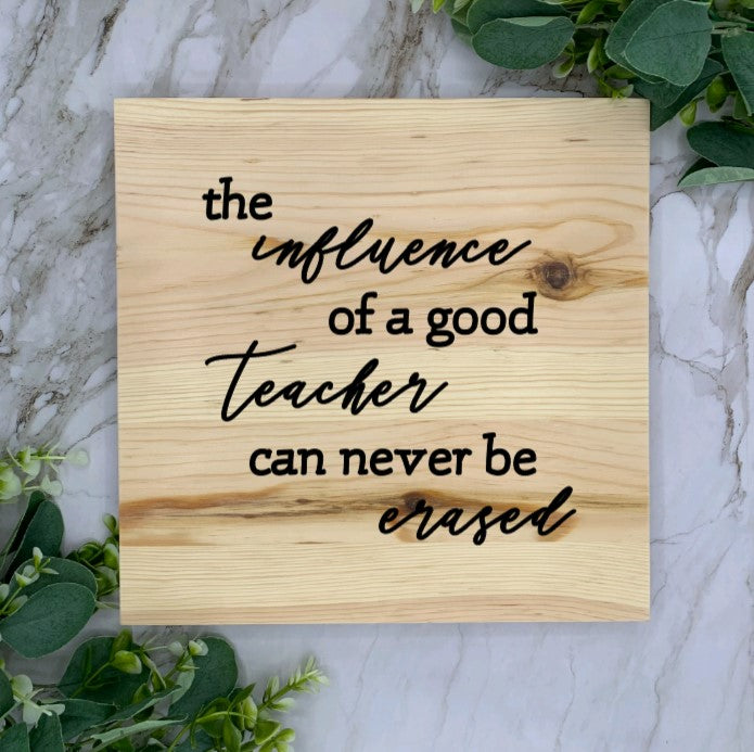 8X8” Wood Base Teacher Appreciation Sign