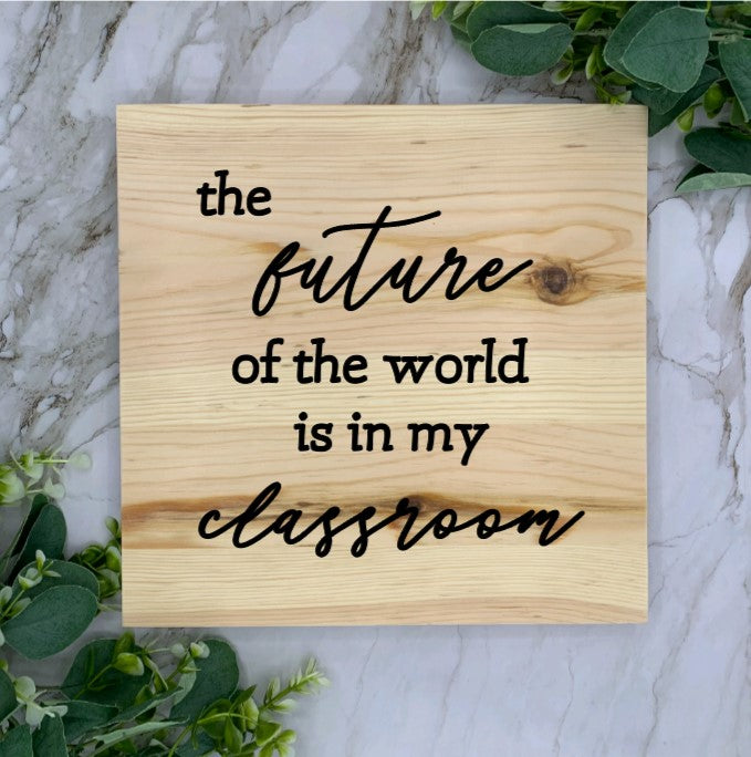 8X8” Wood Base Teacher Appreciation Sign