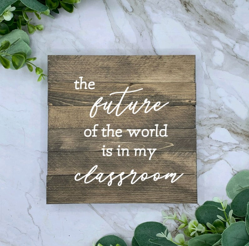 8X8” Wood Base Teacher Appreciation Sign
