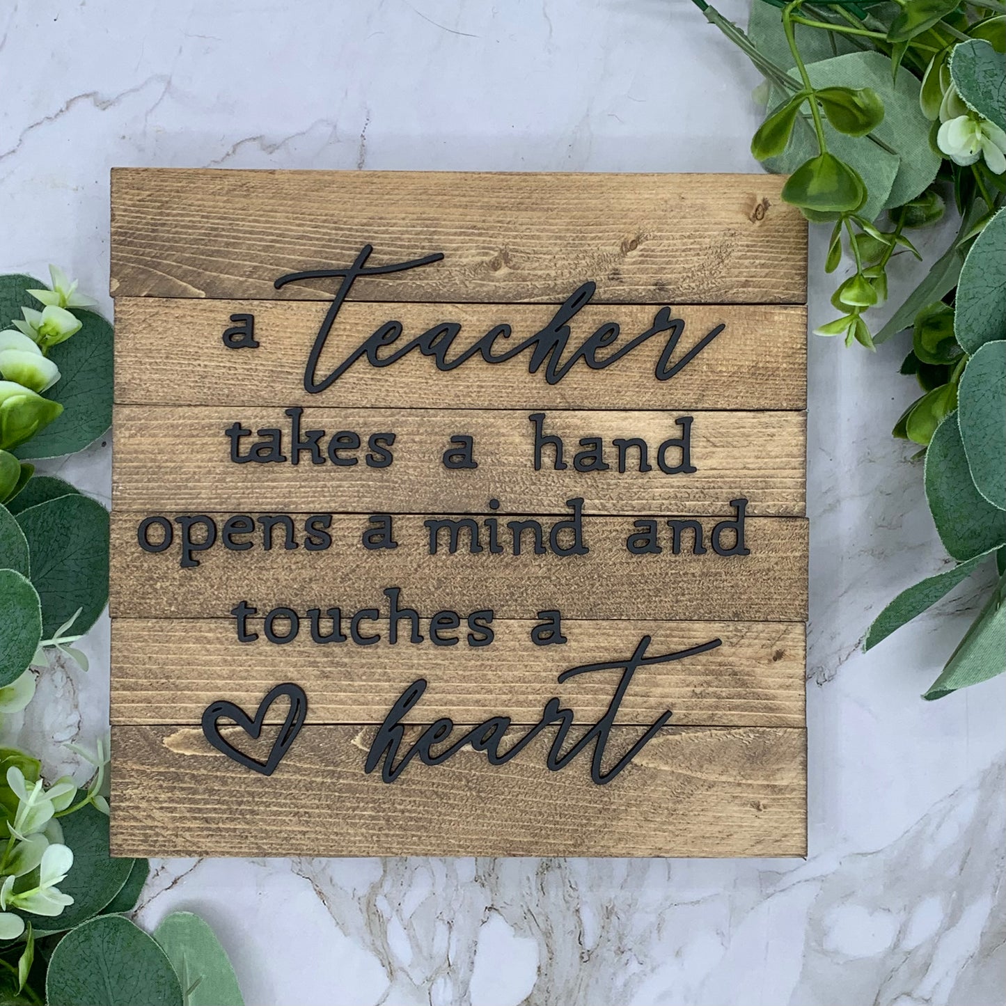 8X8” Wood Base Teacher Appreciation Sign