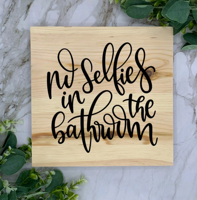Slab No Selfies Sign-Black Font