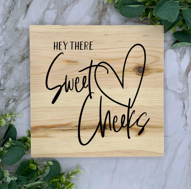Slab Sweet Cheeks Sign-Black Font