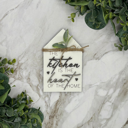 The Kitchen is the Heart of the Home Sign