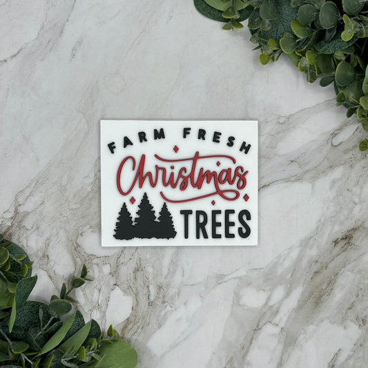 Farm Fresh Christmas Trees Sign