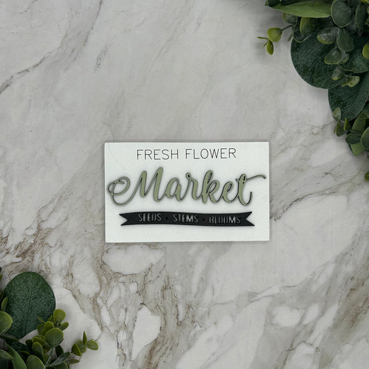 Fresh Flowers Market Season Sign