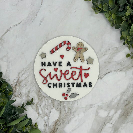 Have A Sweet Christmas Interchangeable Shiplap Circular Sign