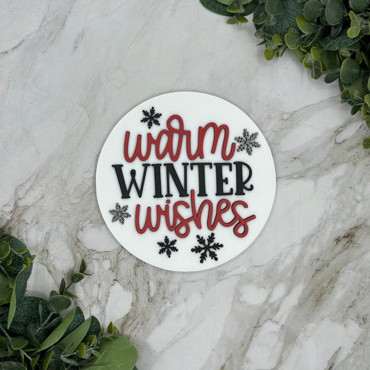 Warm Winter Wishes Interchangeable Shiplap Circular Sign