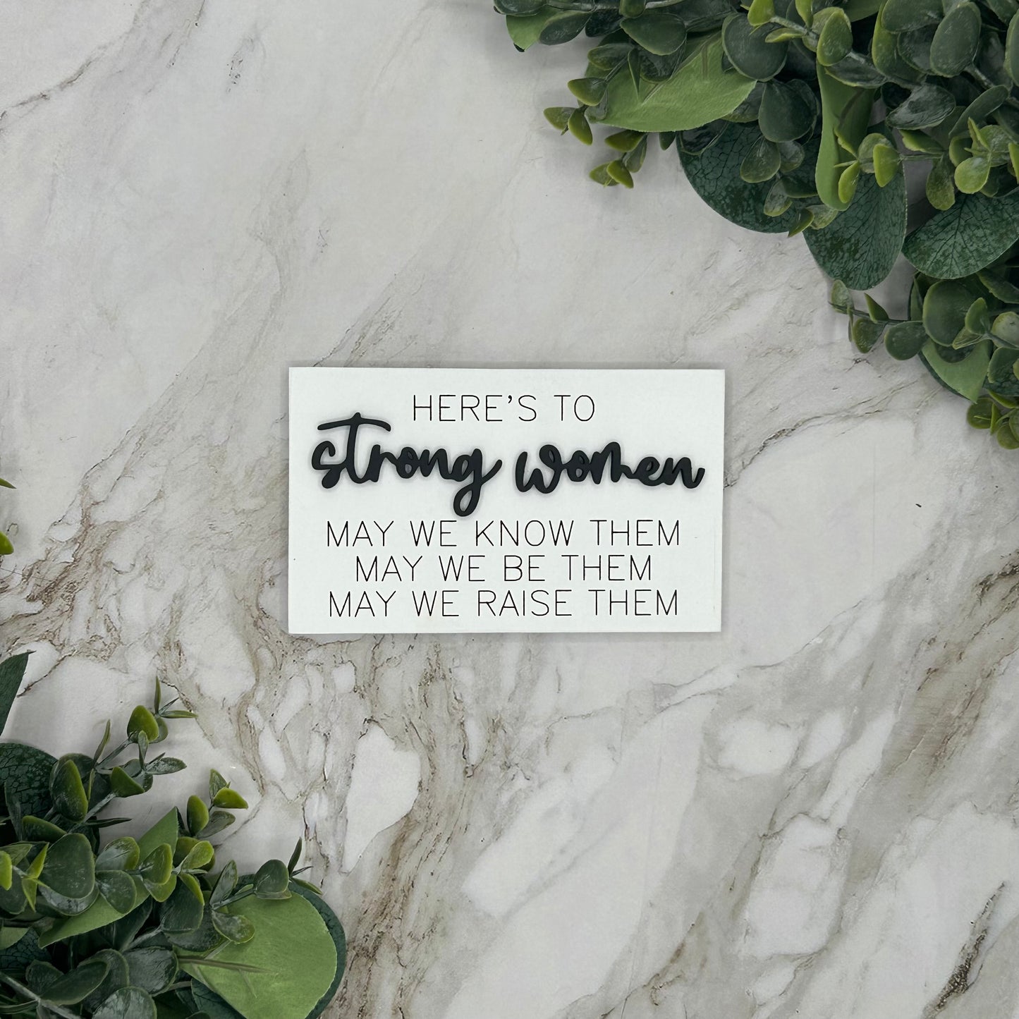 Strong Women Sign