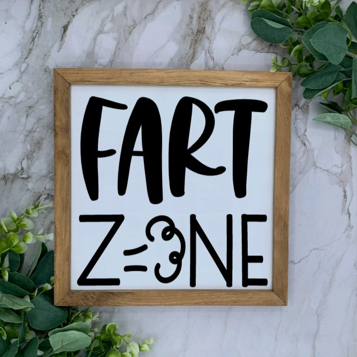Framed Fart Zone Sign- White base