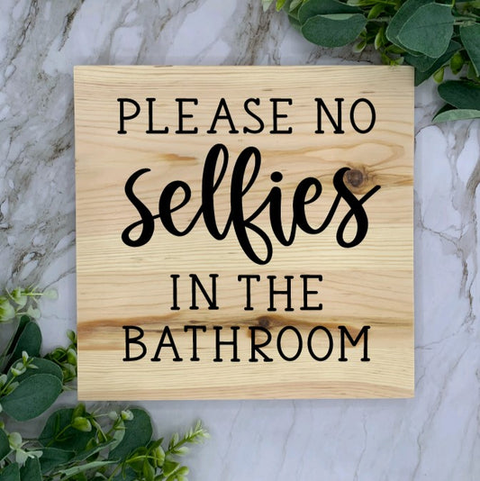 Slab Please No Selfies Sign-Black Font