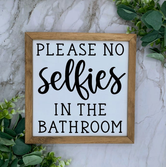 Framed Please No Selfies Sign- White base